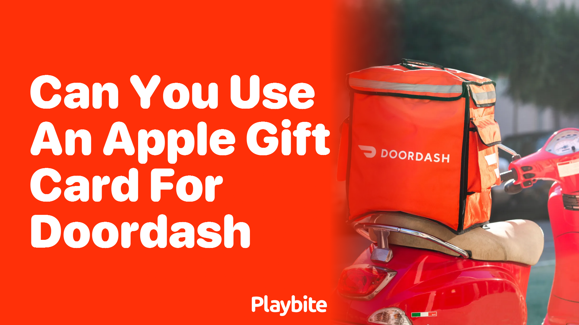 Can You Use an Apple Gift Card for DoorDash? Here’s What You Need to Know