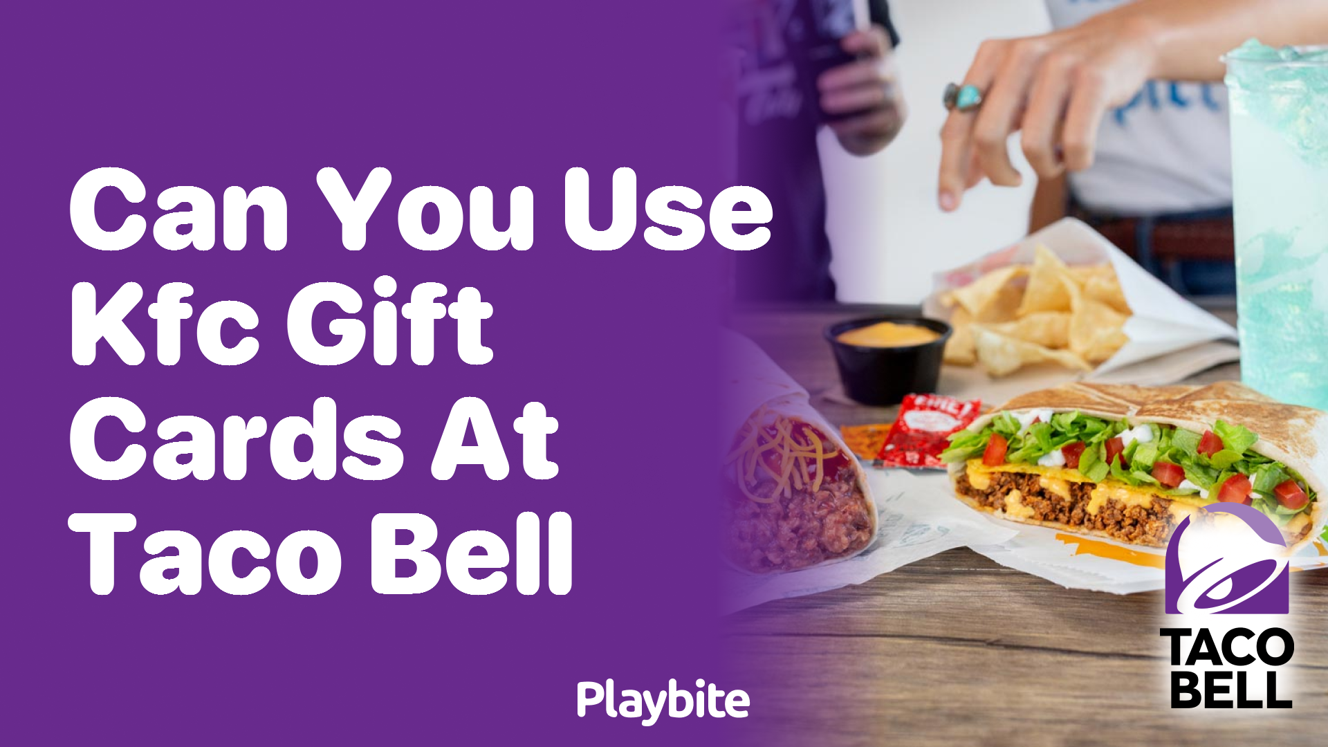 Can You Use KFC Gift Cards at Taco Bell?