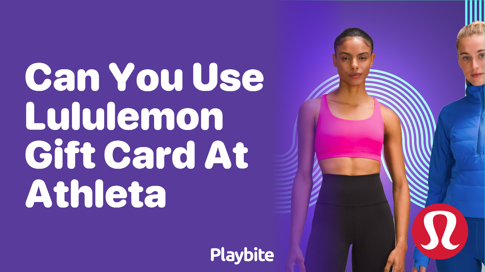 Can You Use Lululemon Gift Cards at Athleta?