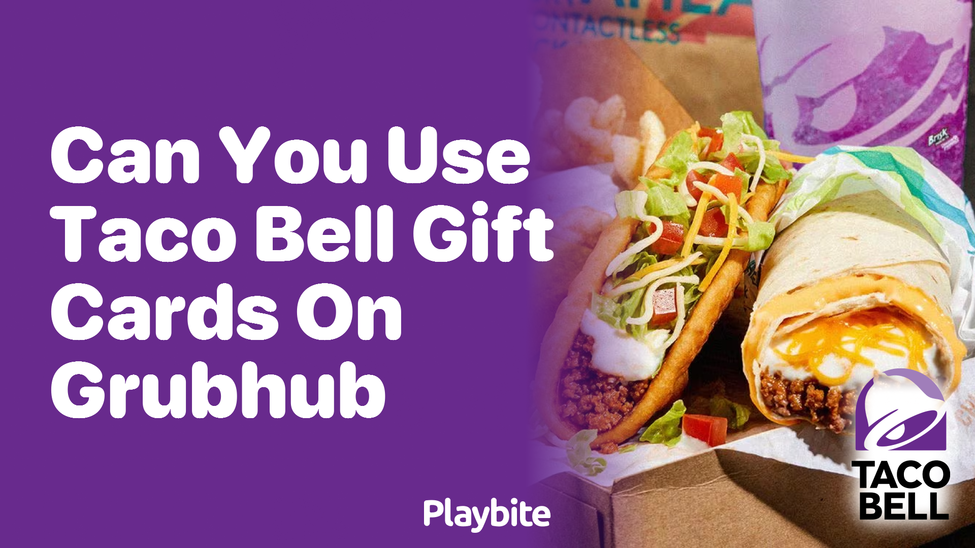 Can You Use Taco Bell Gift Cards on GrubHub?