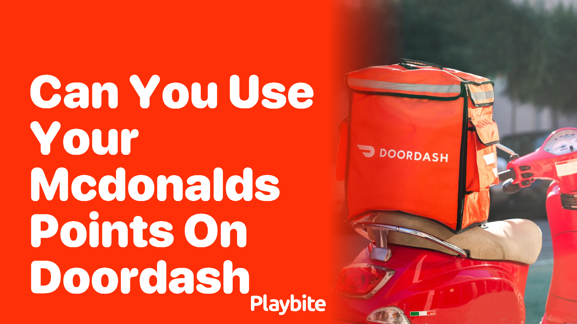 Can You Use Your McDonald’s Points on DoorDash?
