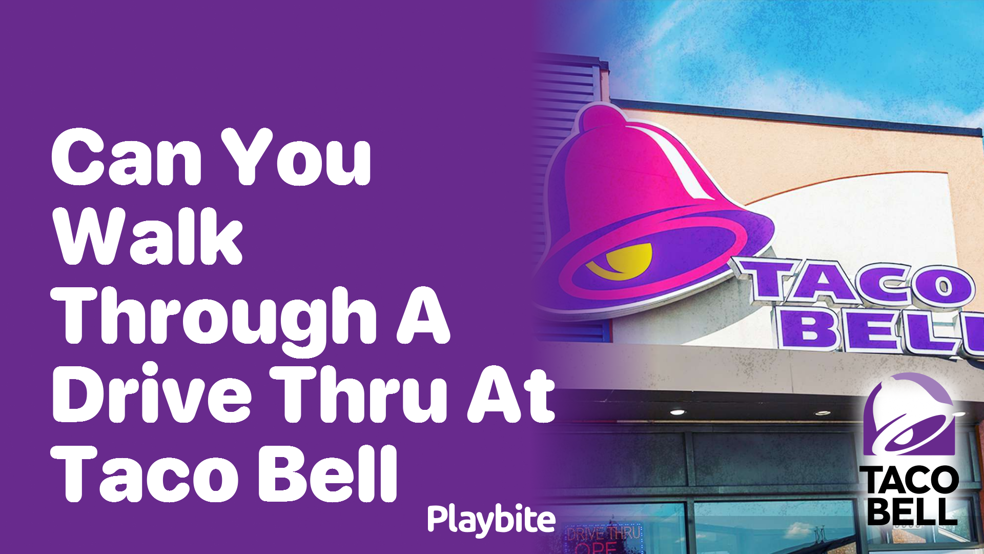Can You Walk Through a Drive-Thru at Taco Bell?