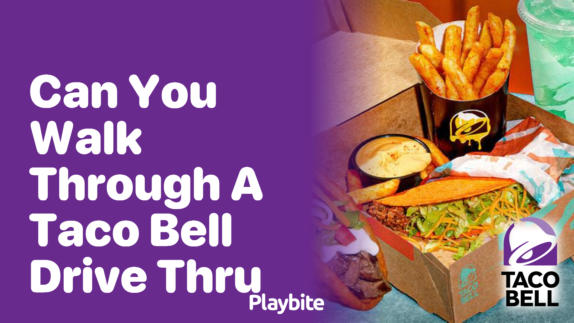 Can You Walk Through a Taco Bell Drive-Thru?