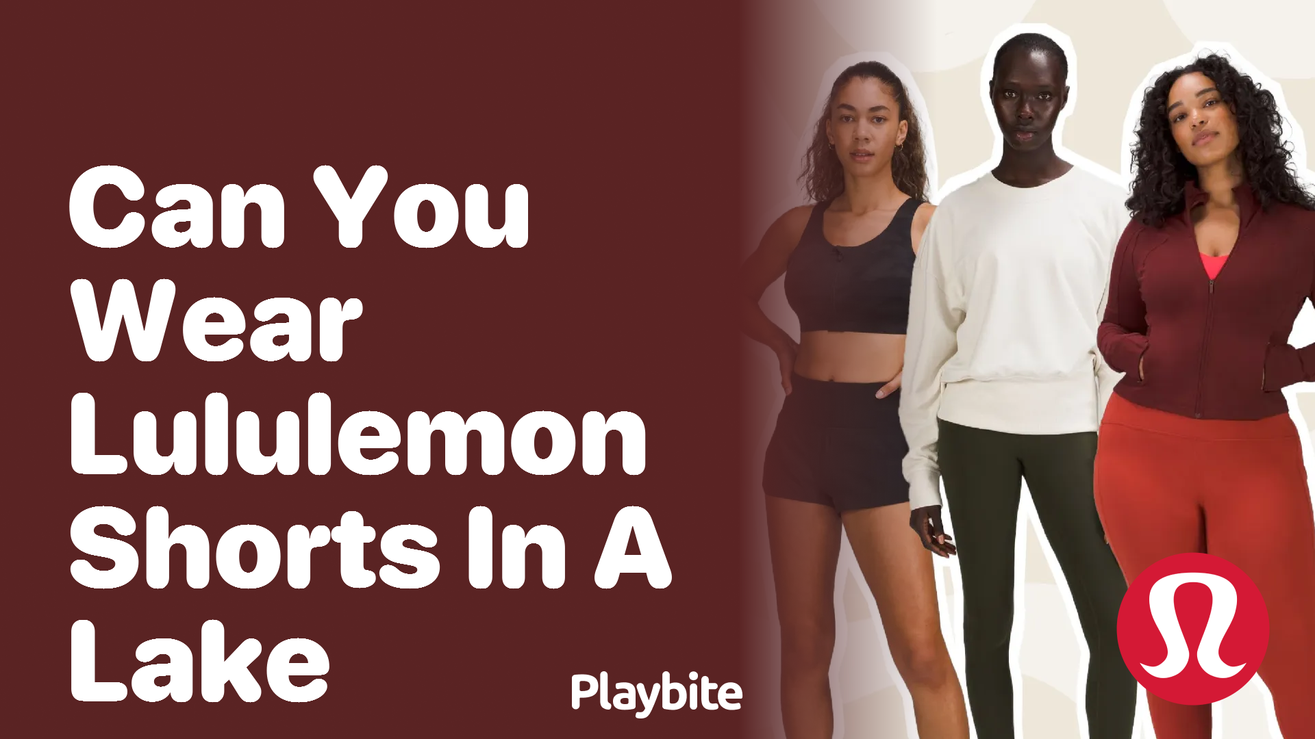 Can You Wear Lululemon Shorts in a Lake? - Playbite