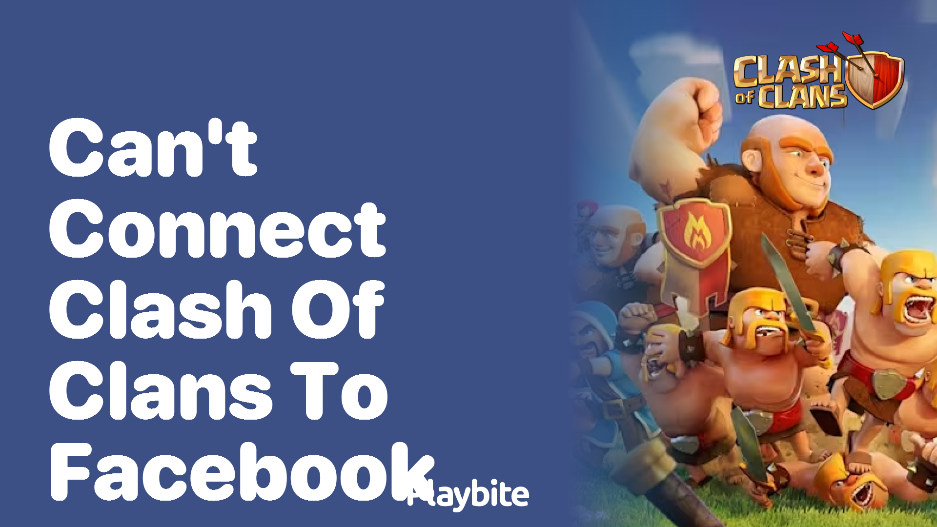 Can’t Connect Clash of Clans to Facebook? Here’s What to Do