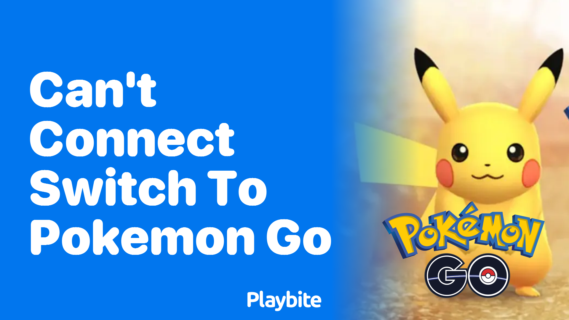 Can’t Connect Switch to Pokemon GO? Here’s What You Need to Do!