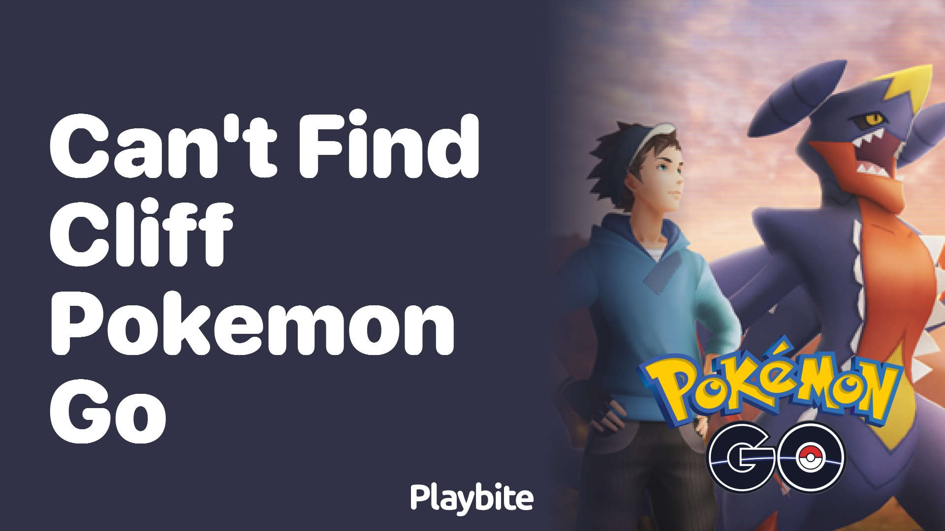 Can’t Find Cliff in Pokemon GO? Here’s What to Do!