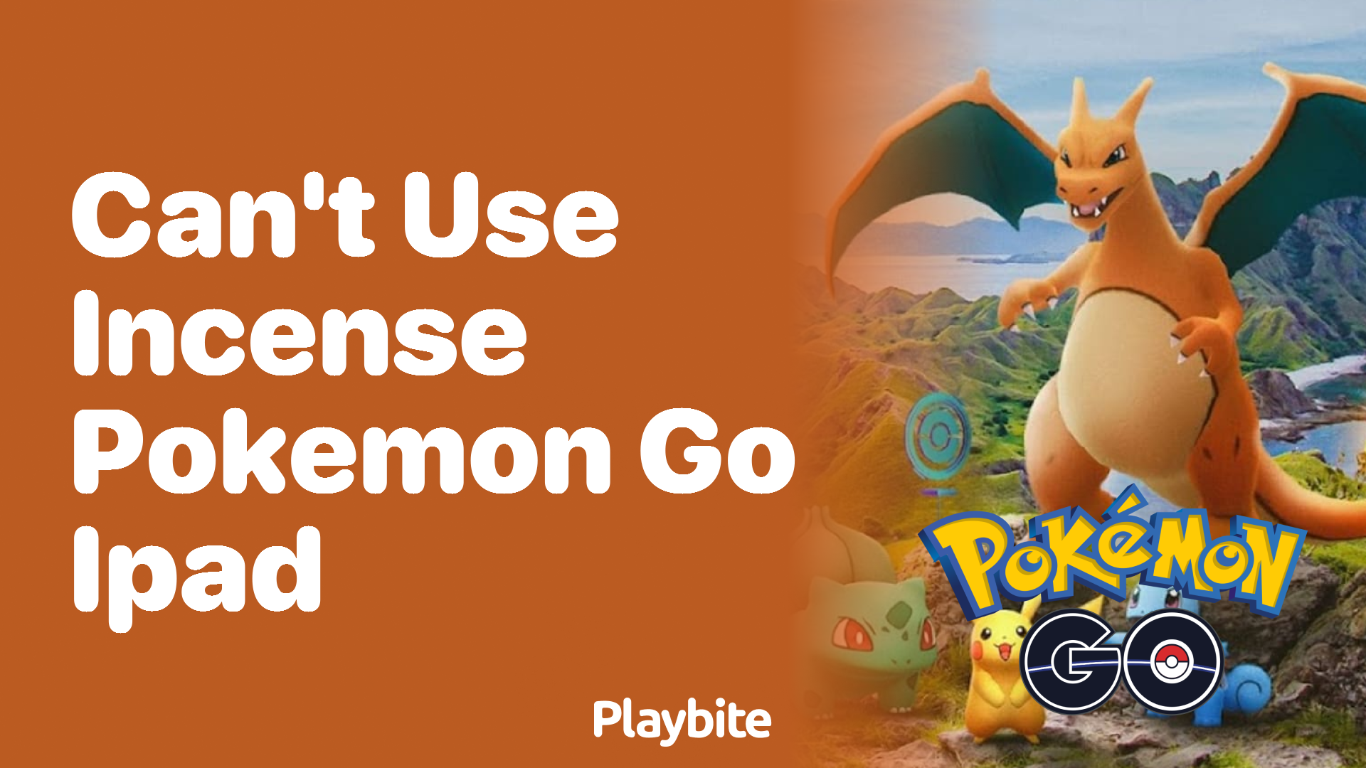 Can&#8217;t Use Incense in Pokemon GO on Your iPad? Here&#8217;s What You Need to Know