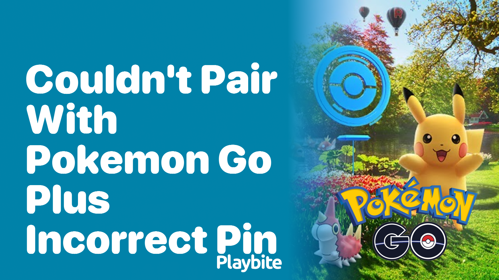 Fixing the &#8216;Couldn&#8217;t Pair with Pokemon GO Plus Due to Incorrect Pin&#8217; Error