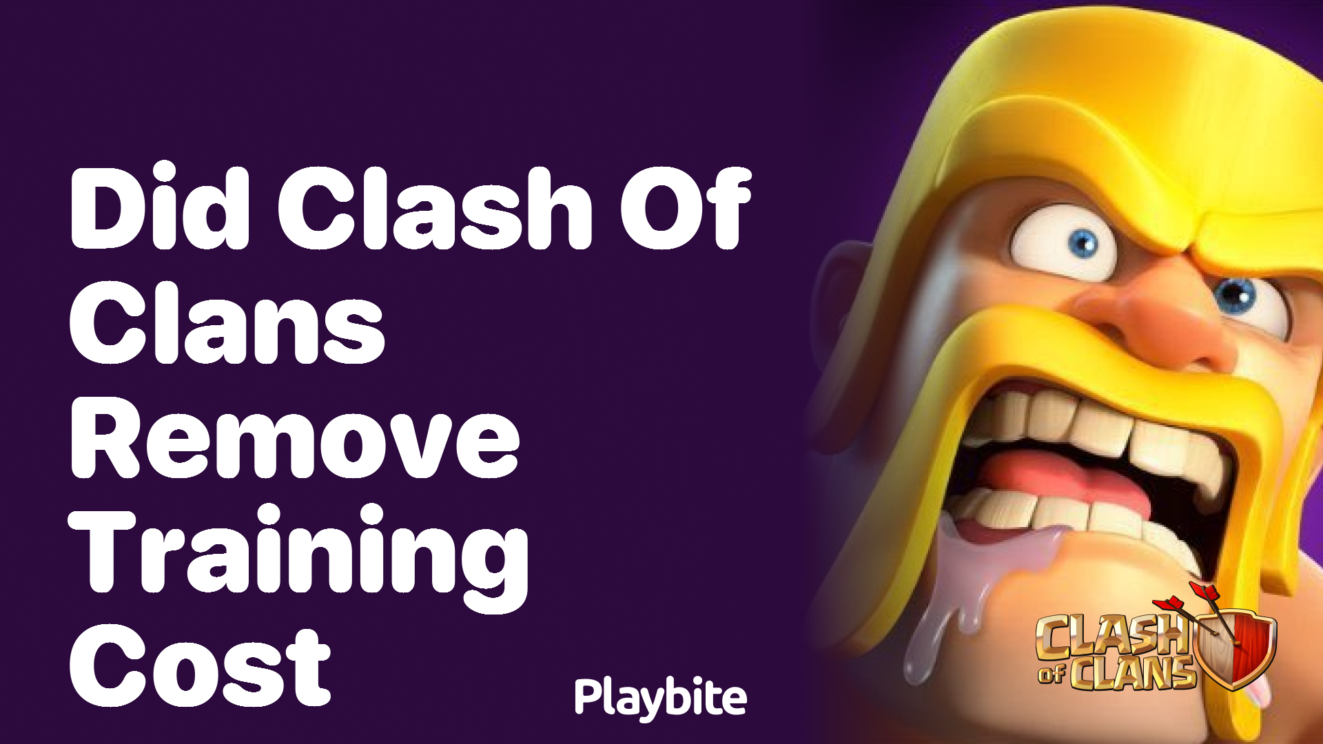 Did Clash of Clans remove training cost?