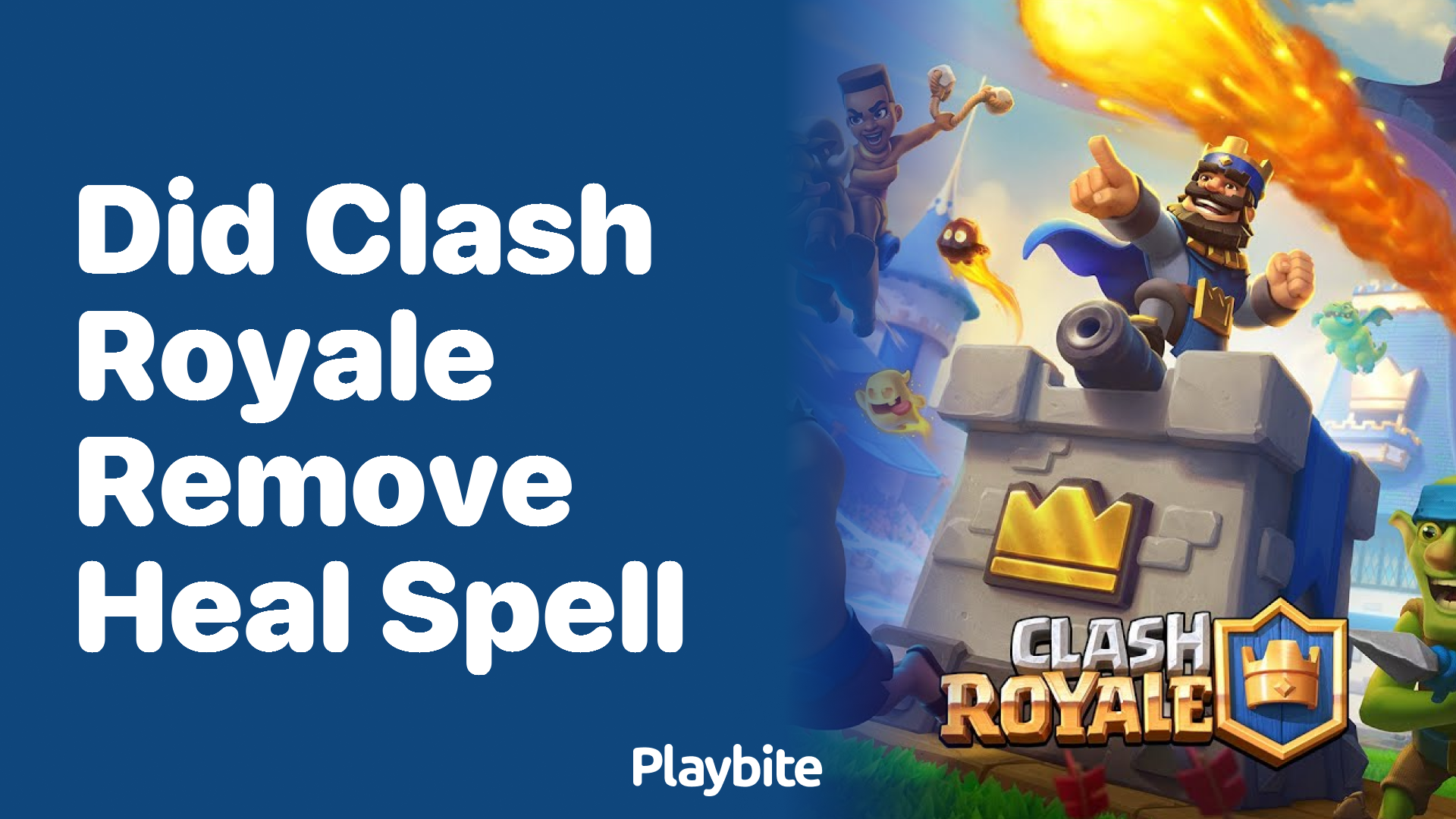 Did Clash Royale Remove the Heal Spell? Here’s What You Need to Know