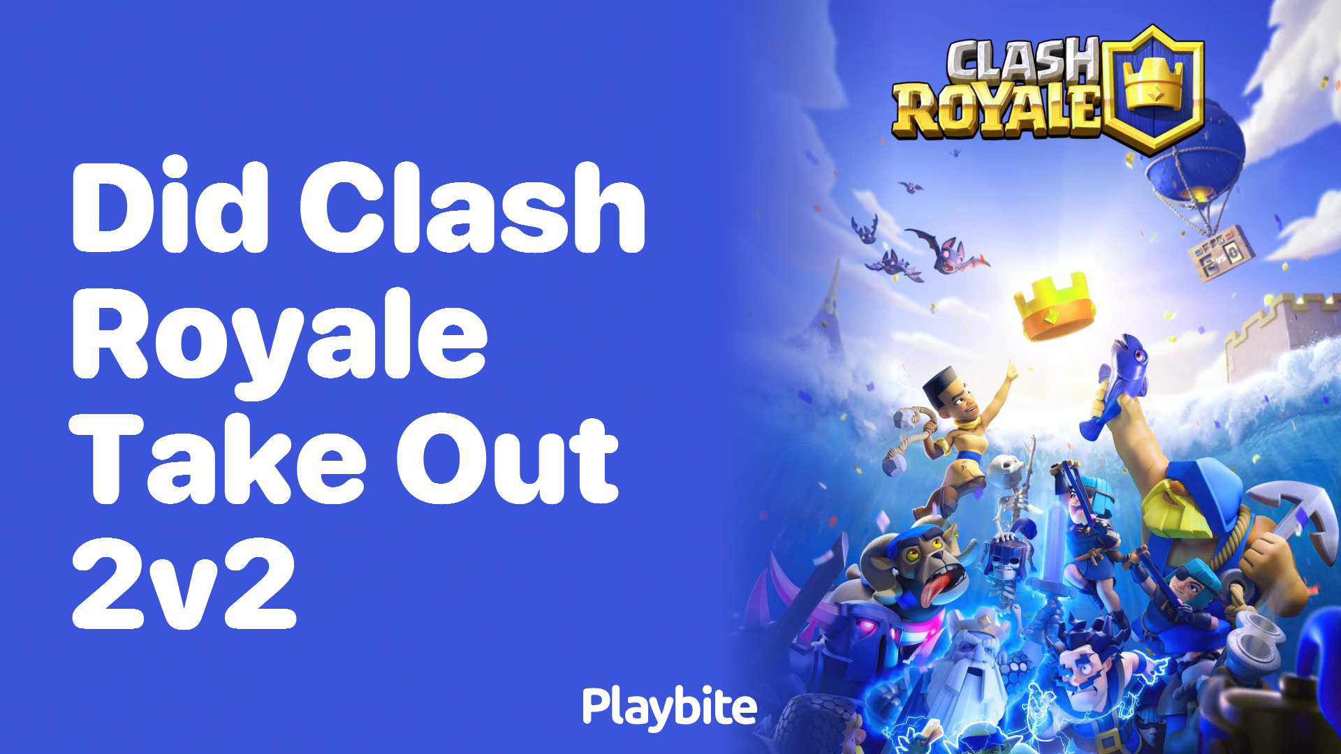 Did Clash Royale Remove the 2v2 Mode?