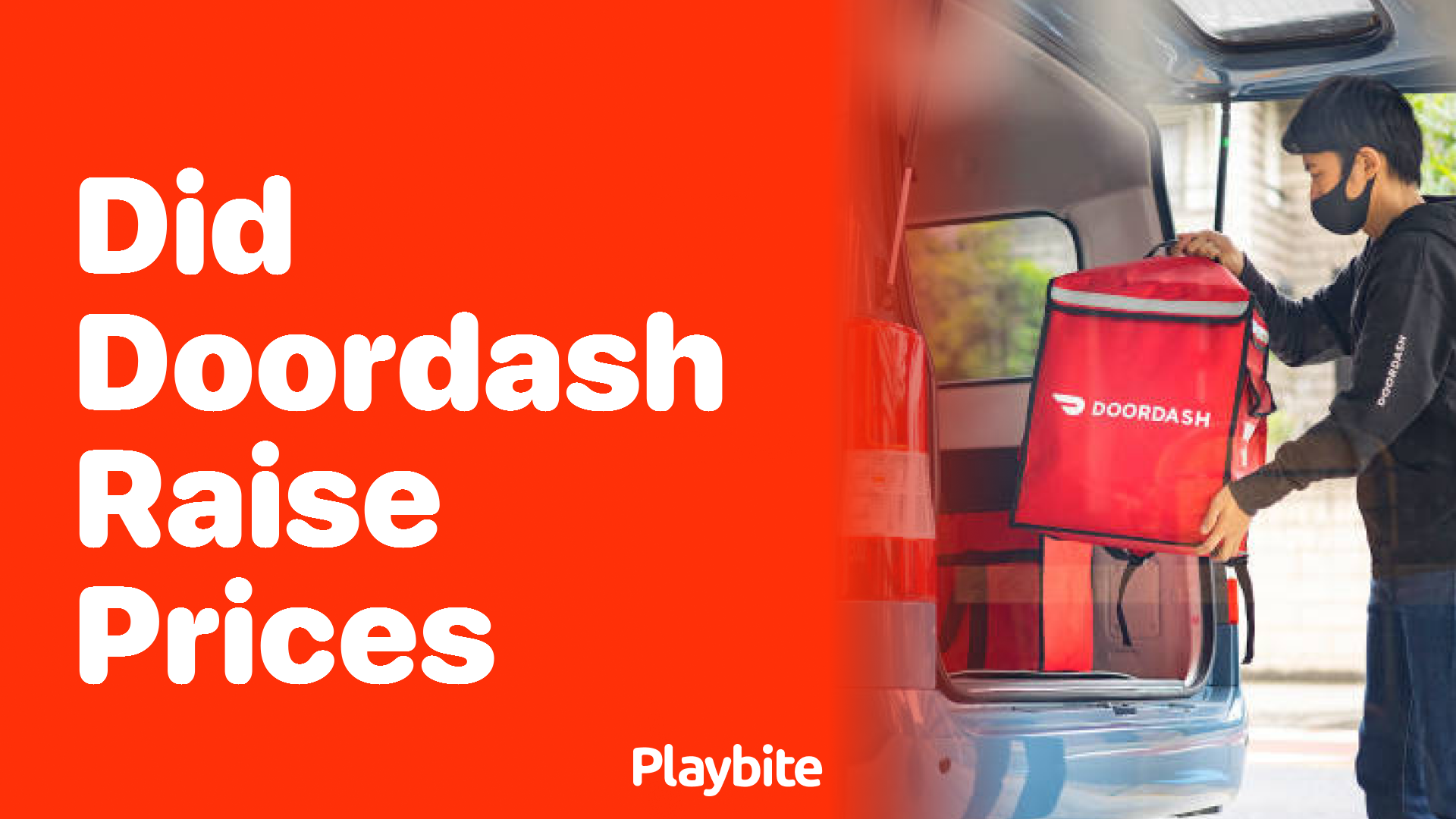 Did DoorDash Raise Prices? Here’s What You Need to Know