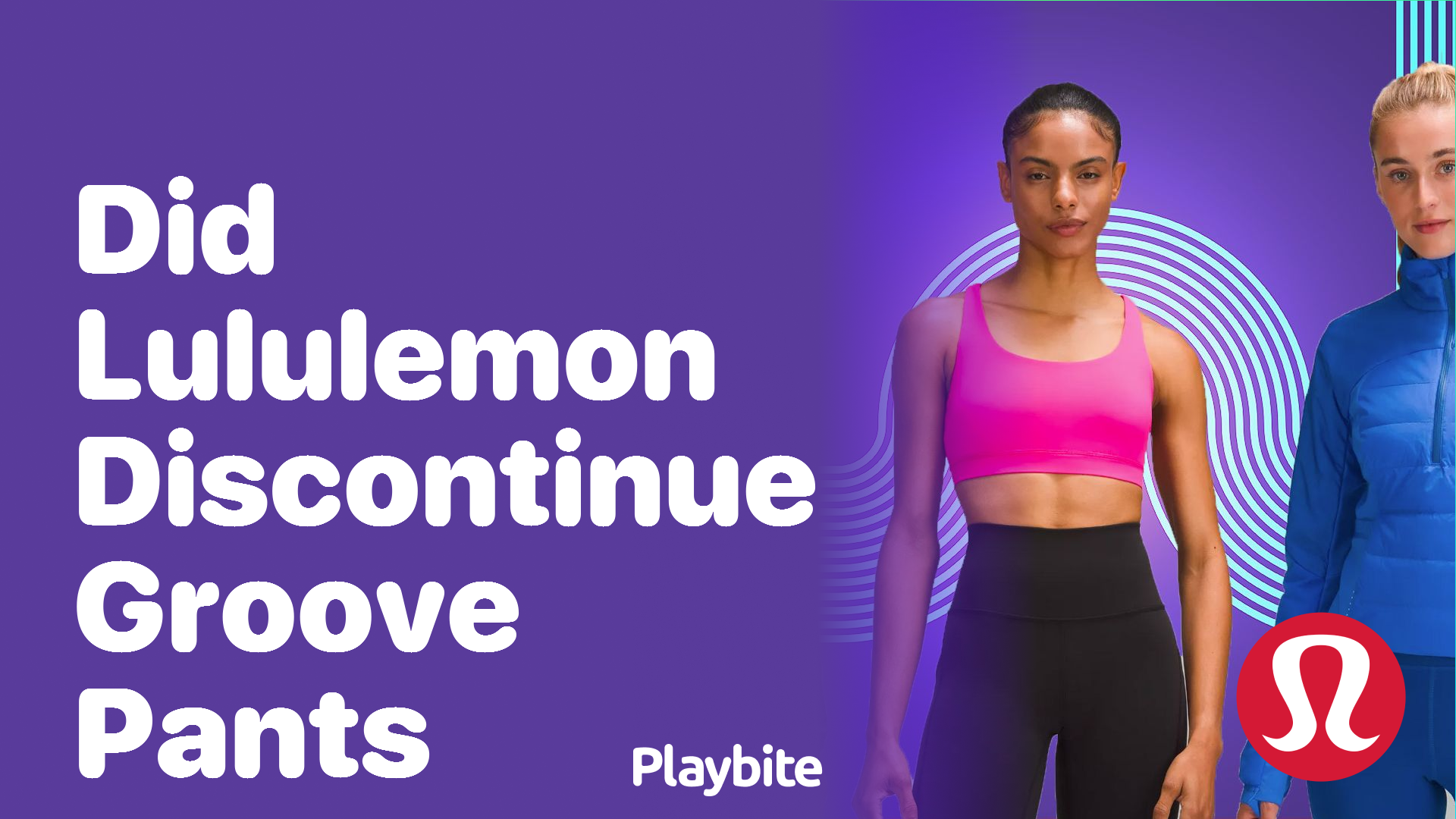 Did Lululemon Discontinue Groove Pants? Unraveling the Mystery - Playbite