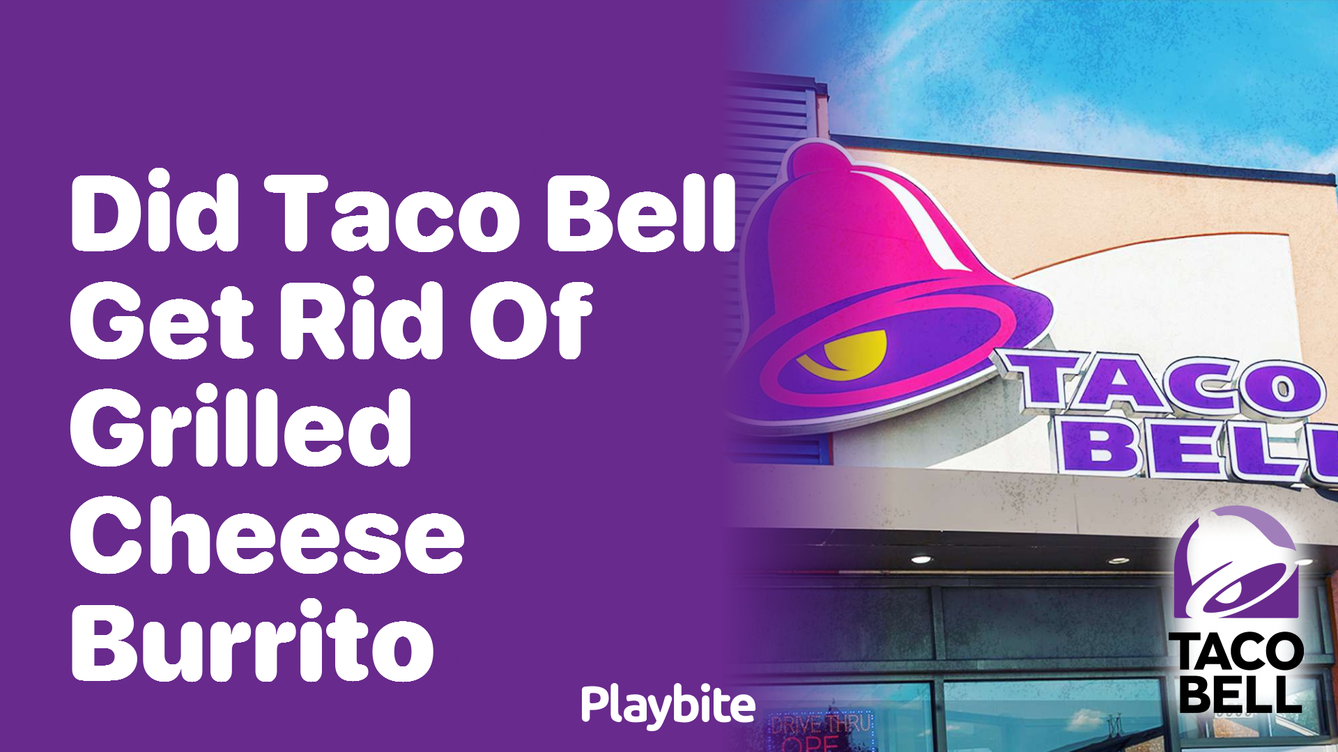 Did Taco Bell Get Rid of the Grilled Cheese Burrito?
