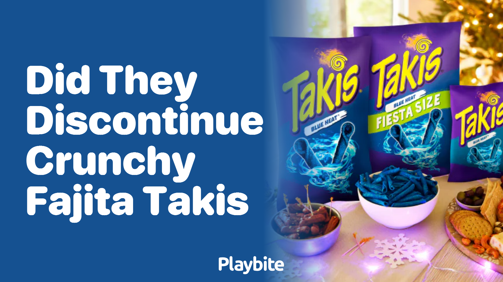 Did They Discontinue Crunchy Fajita Takis?
