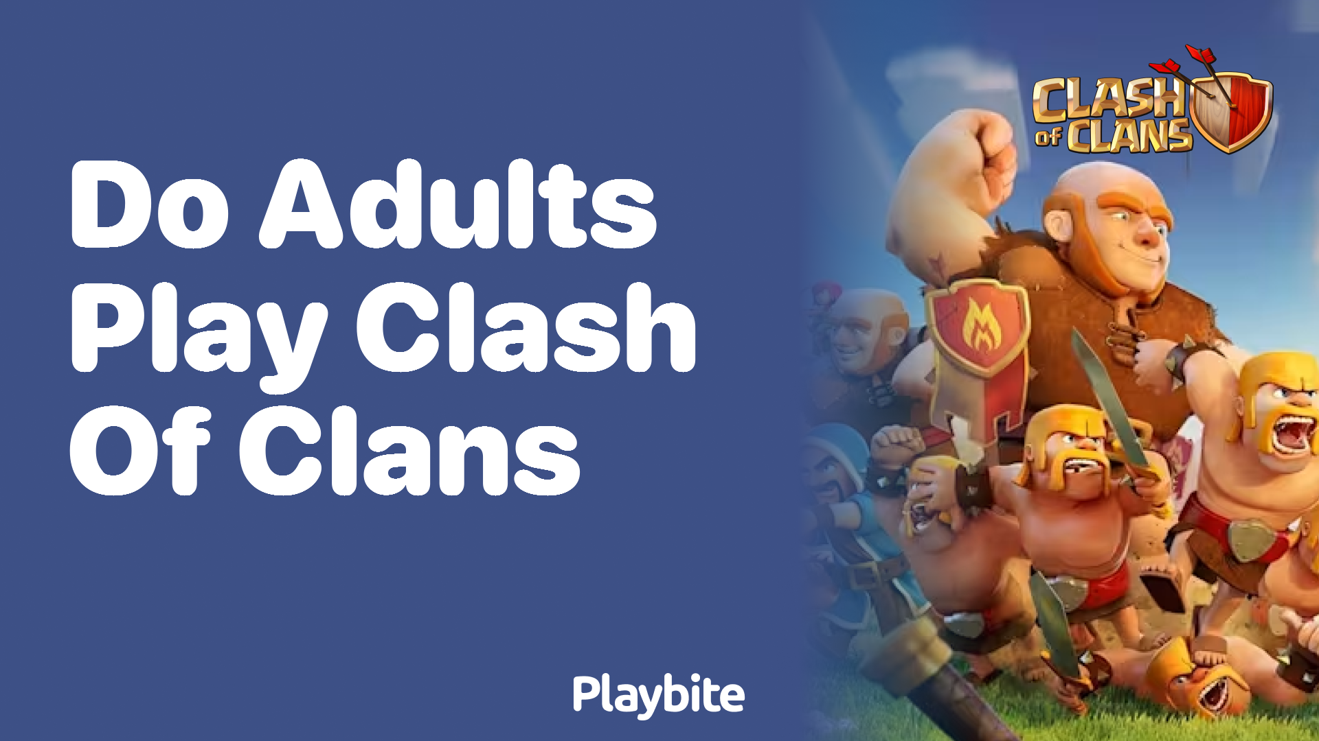 Do Adults Play Clash of Clans? Let’s Find Out!