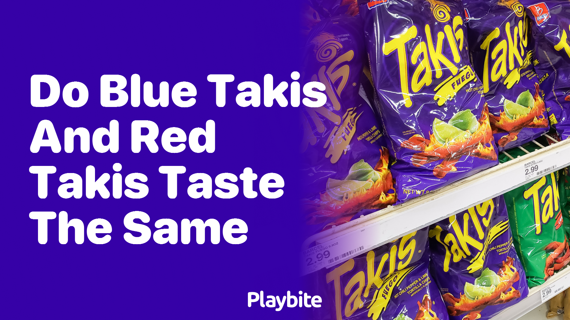 Do Blue Takis and Red Takis Taste the Same? Unwrapping the Flavor Mystery