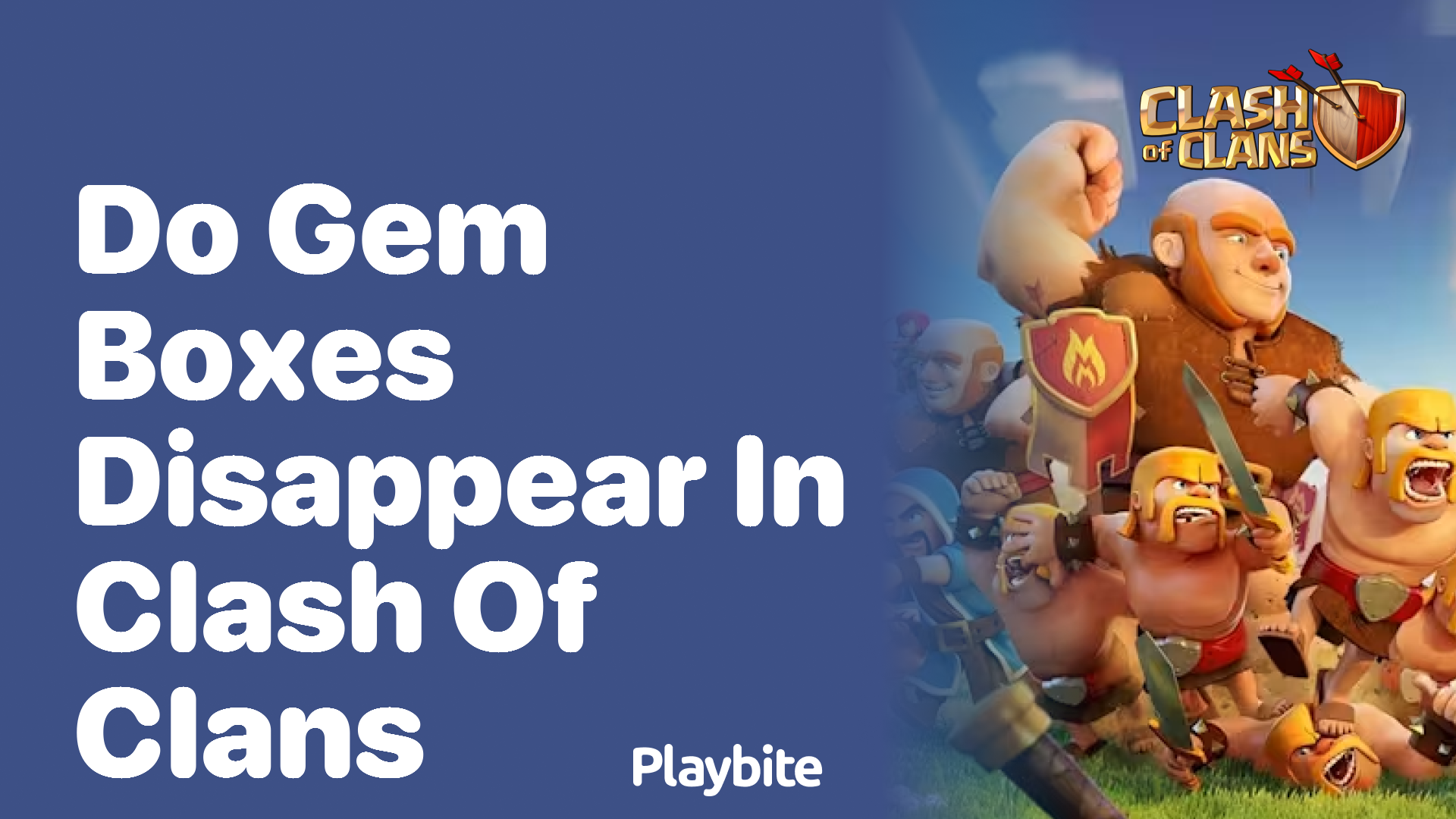 Do Gem Boxes Disappear in Clash of Clans?