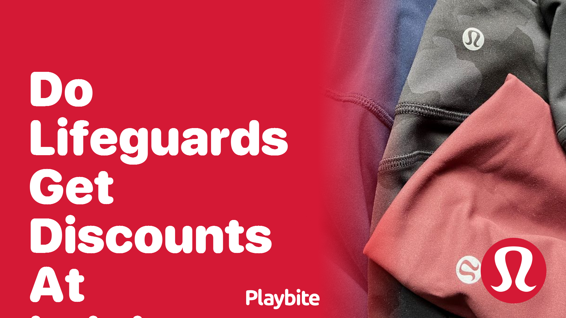 Do Lifeguards Get Discounts at Lululemon?