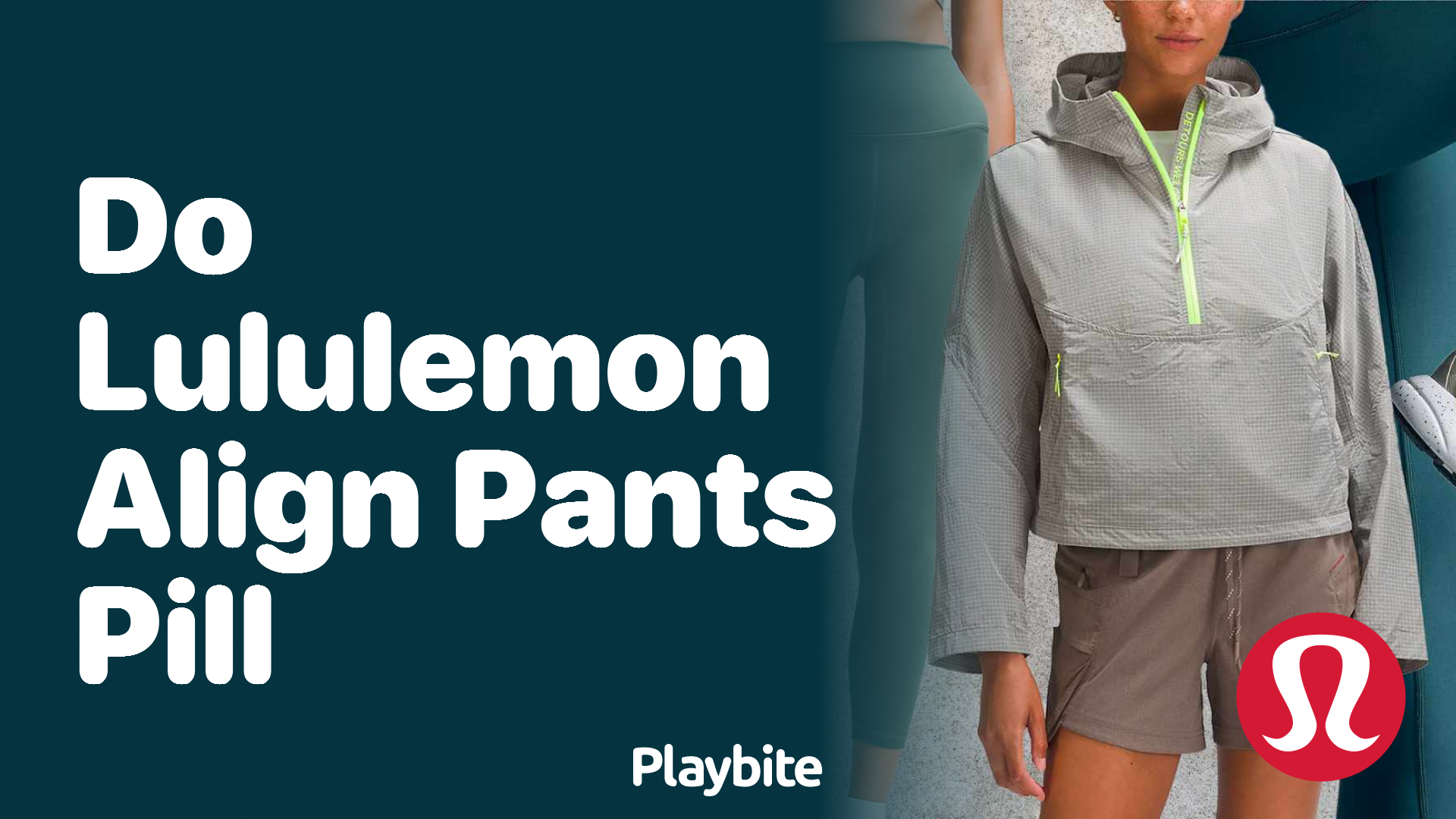 Do Lululemon Align Pants Pill? Here’s What You Need to Know