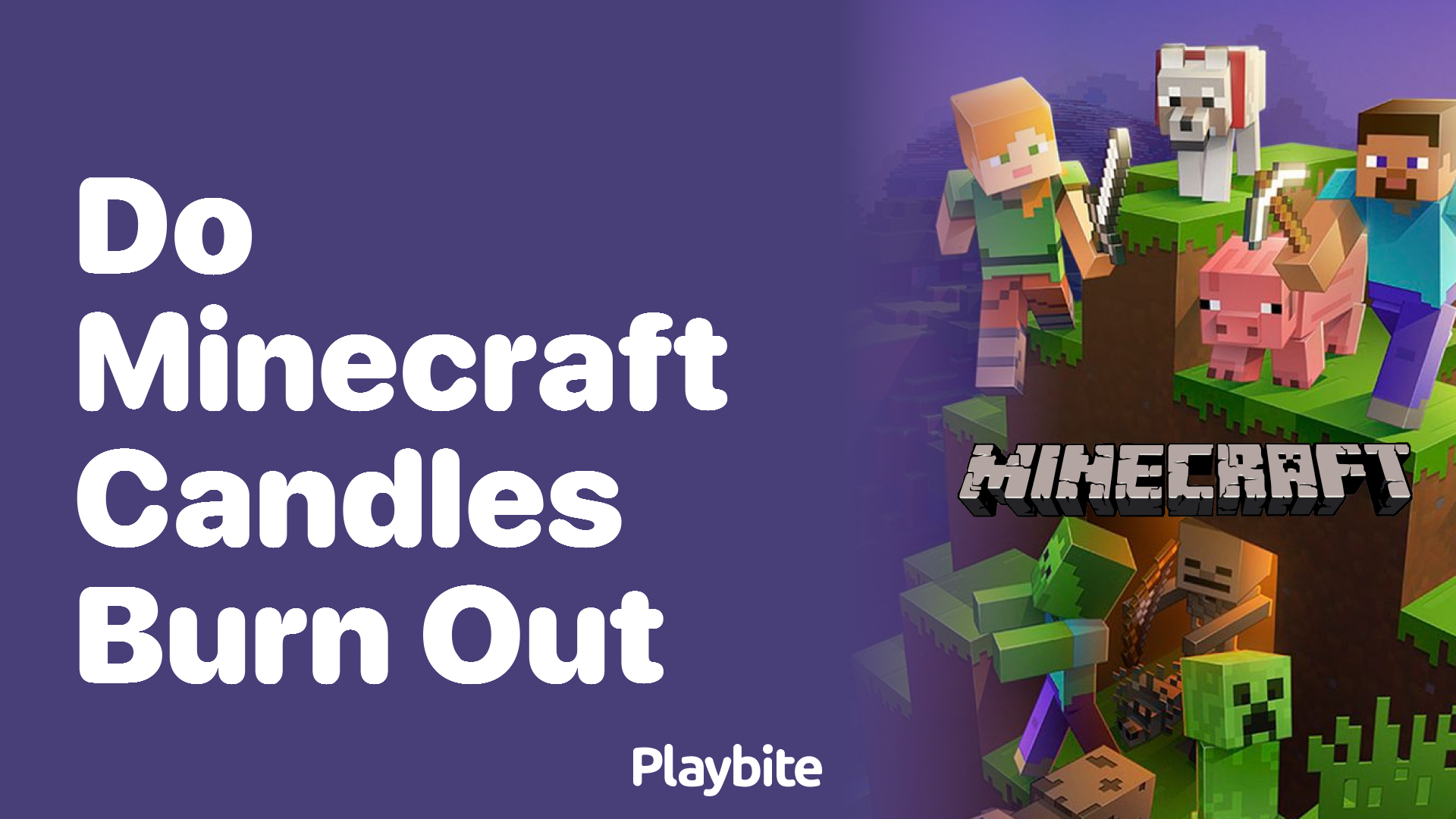 Do Minecraft Candles Burn Out? Find Out Here!