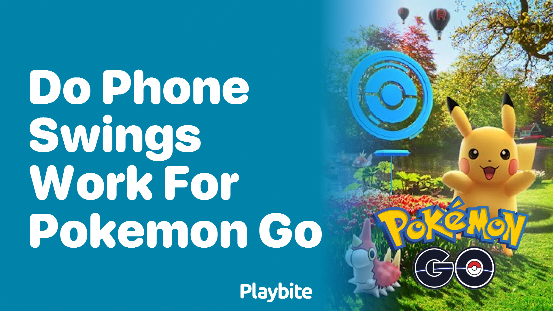 Do Phone Swings Work for Pokemon GO? Find Out Here!