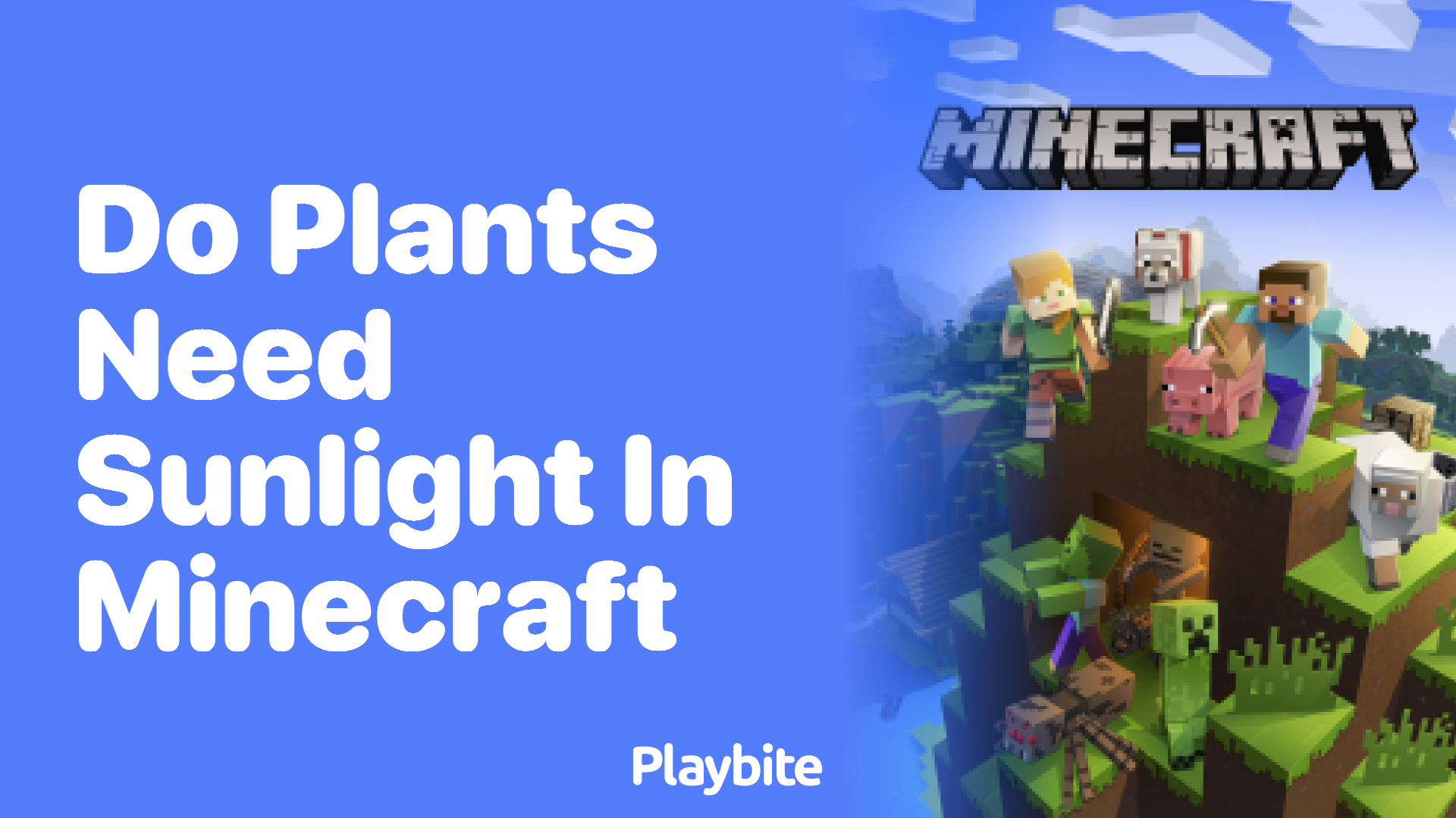 Do Plants Need Sunlight in Minecraft?