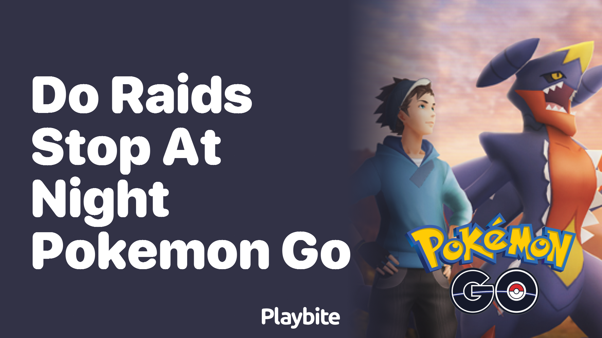 Do Raids Stop at Night in Pokemon GO?
