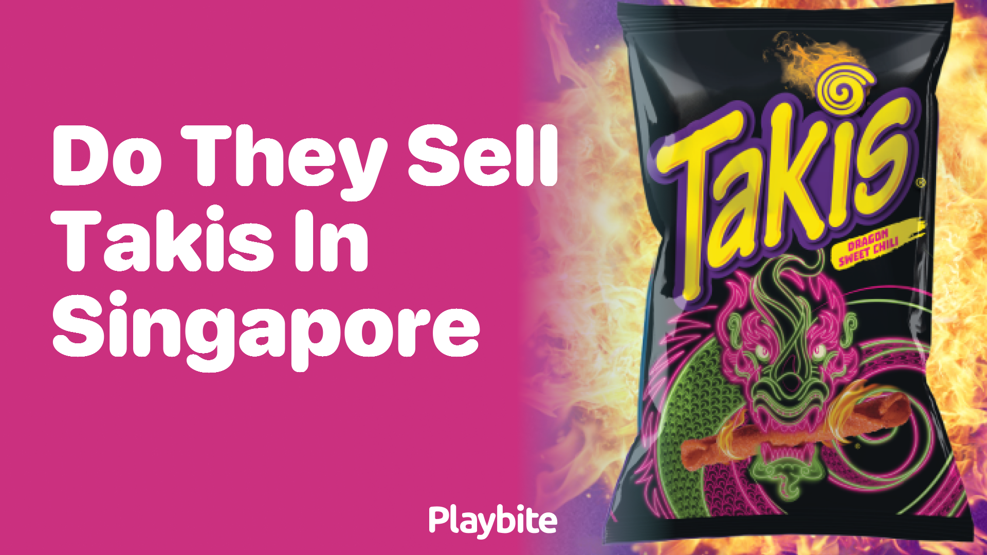 Do They Sell Takis in Singapore?