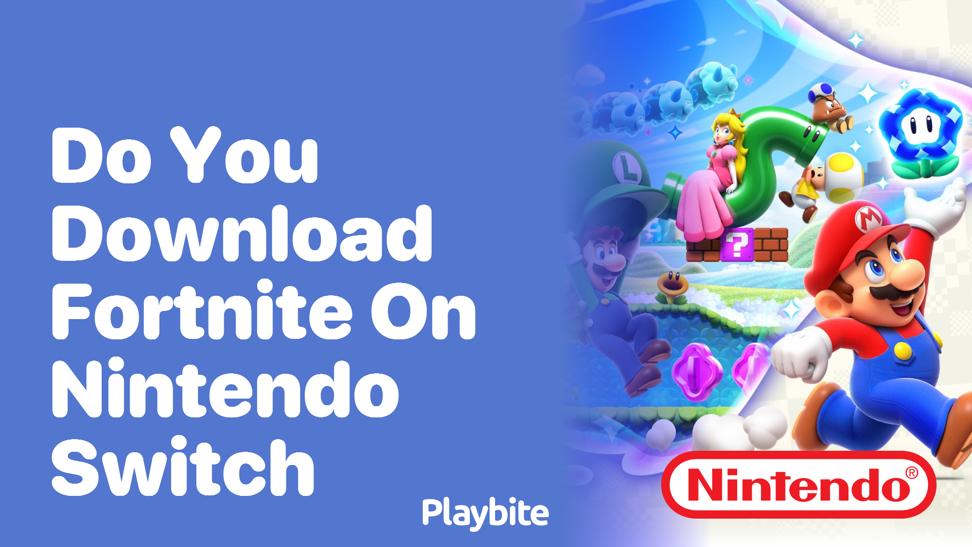 Do You Download Fortnite on Nintendo Switch?