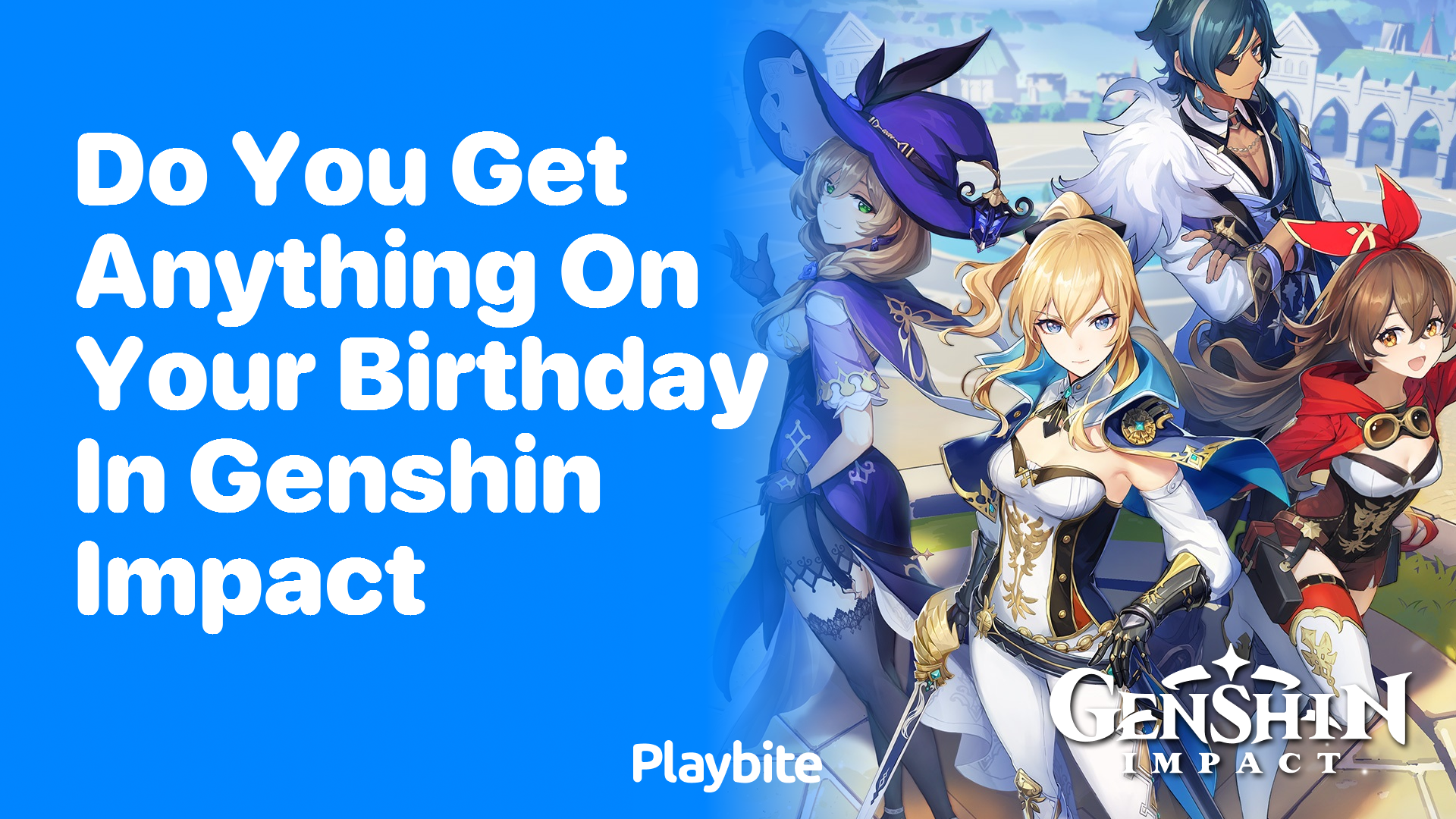 Do You Get Anything on Your Birthday in Genshin Impact?