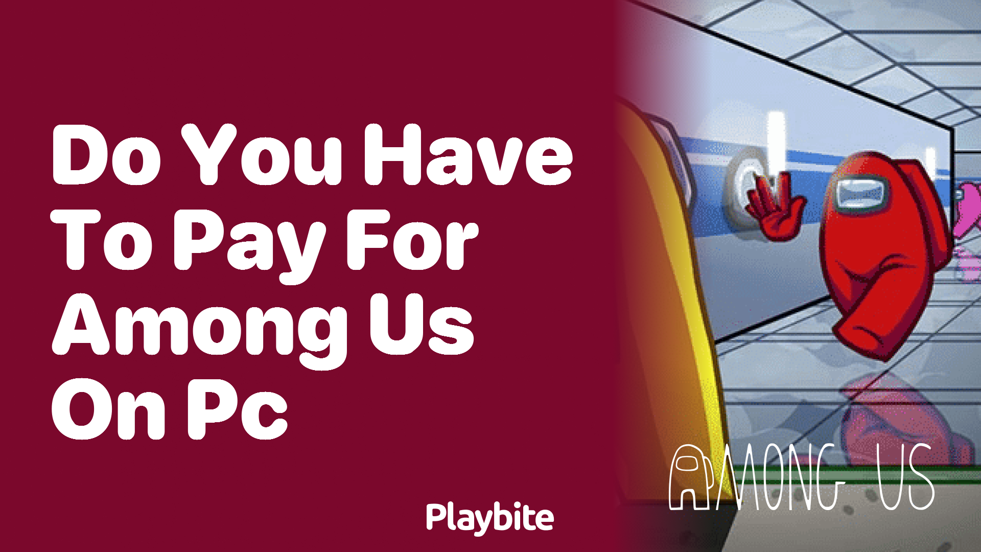 Do You Have to Pay for Among Us on PC?