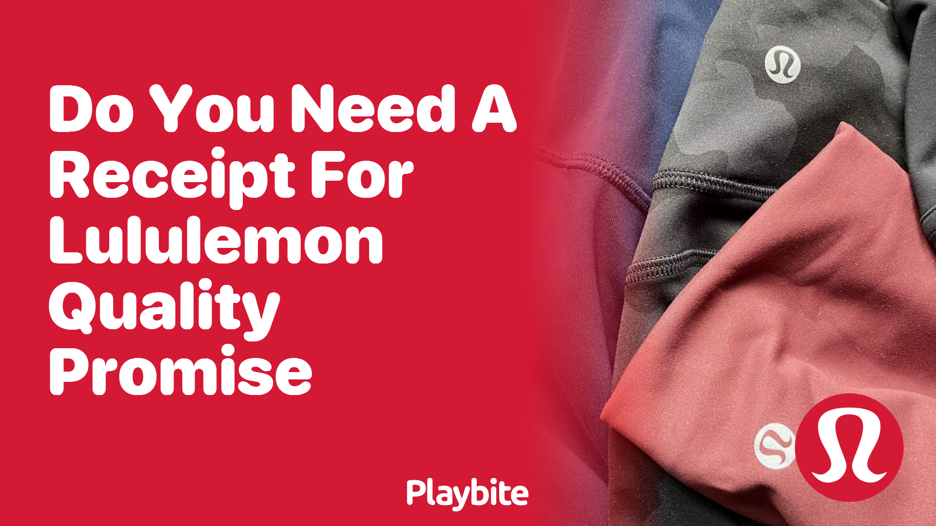 Do You Need a Receipt for Lululemon’s Quality Promise?