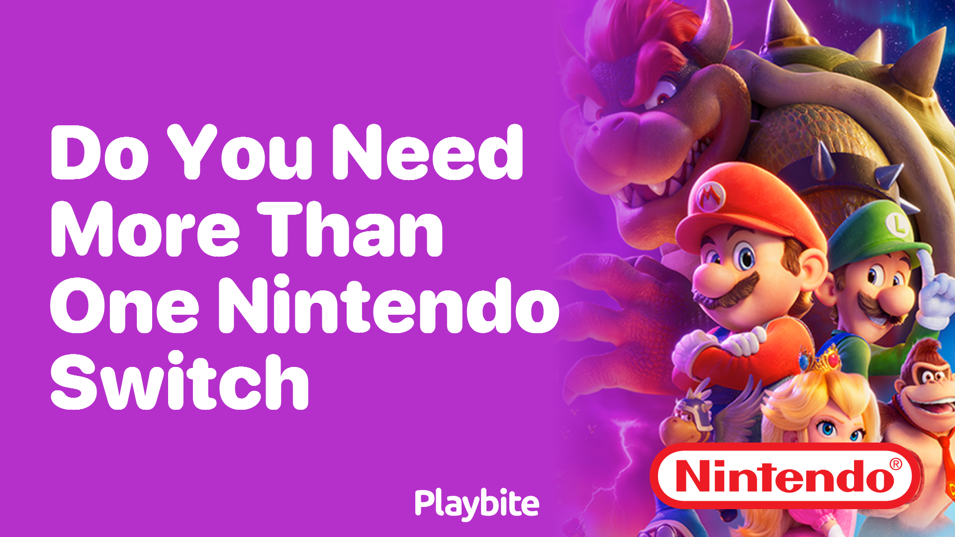 Do You Need More Than One Nintendo Switch?