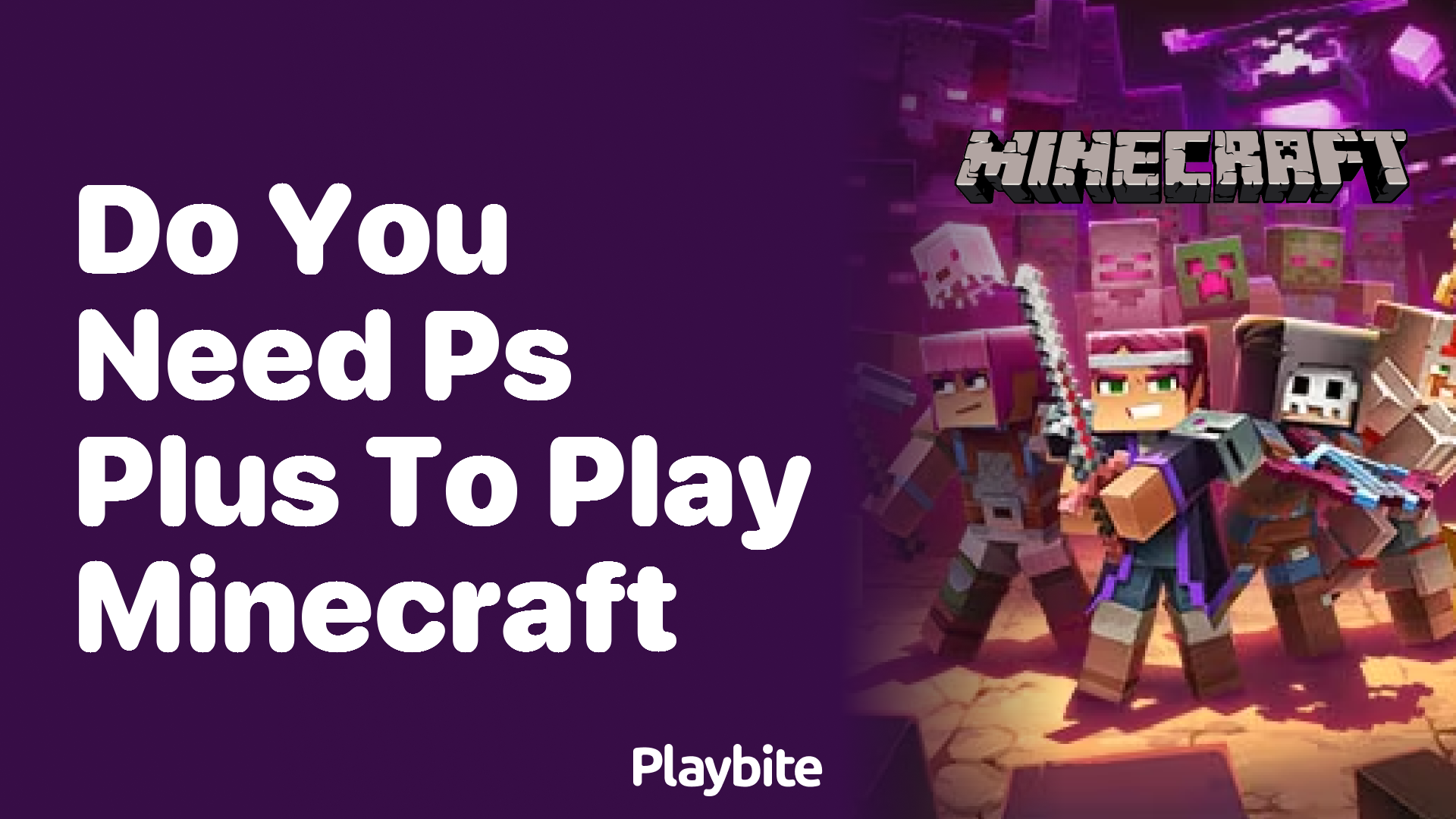 Do You Need PS Plus to Play Minecraft?