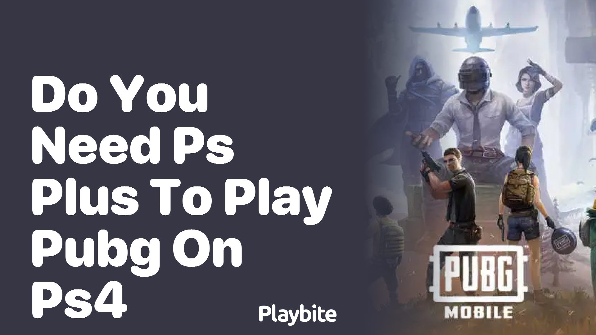 Do You Need PS Plus to Play PUBG on PS4?