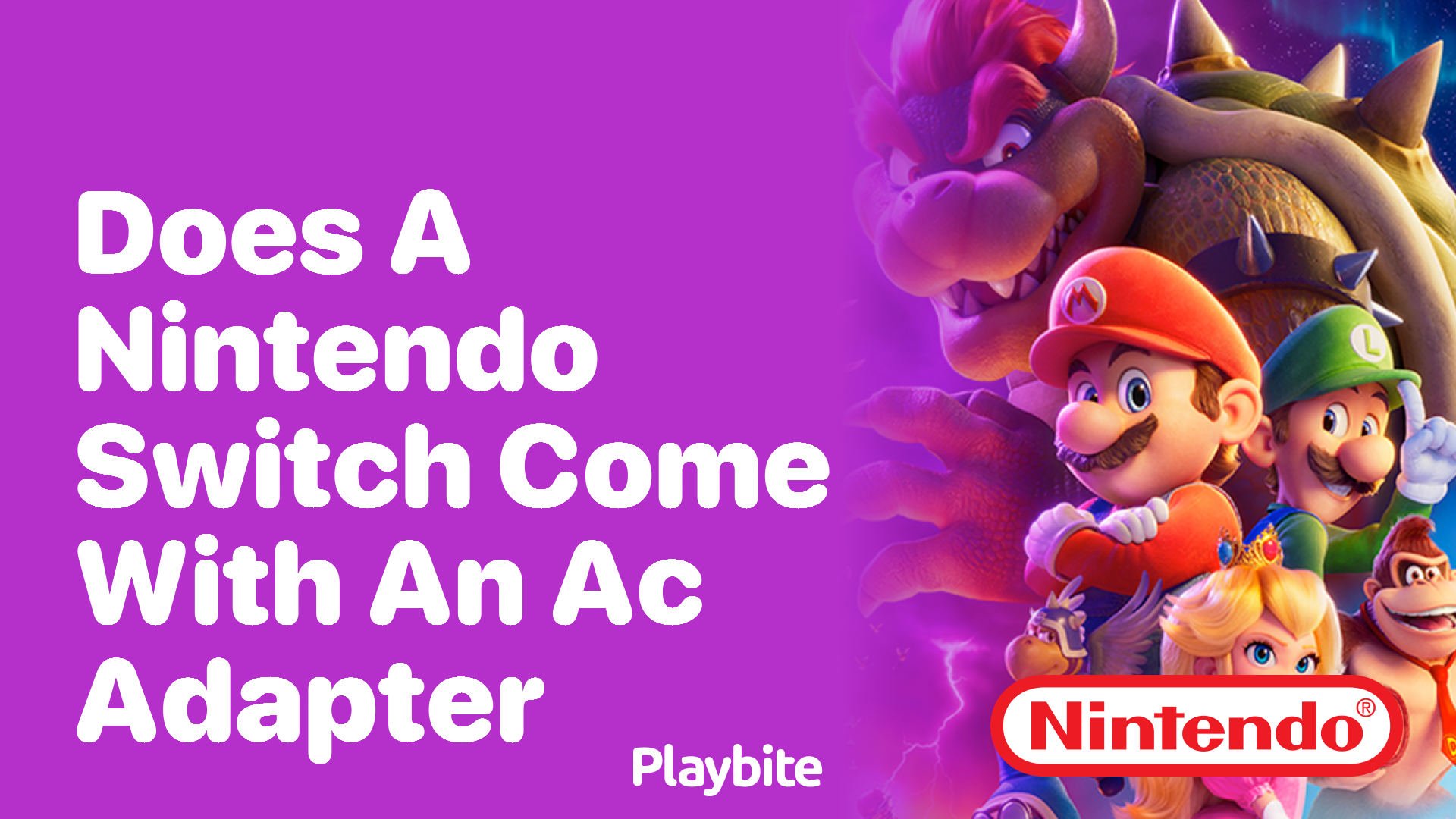 Does a Nintendo Switch come with an AC adapter?