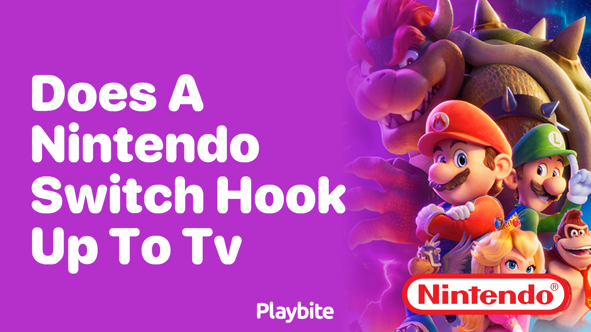 Does a Nintendo Switch Hook Up to TV?