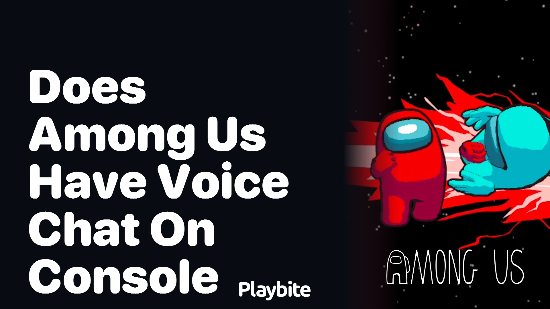 Does Among Us Have Voice Chat on Console?