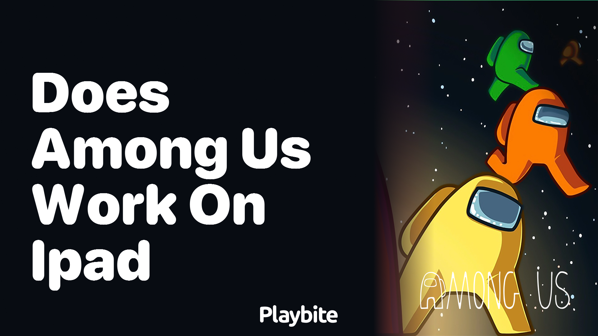 Does Among Us Work on iPad? Here’s What You Need to Know