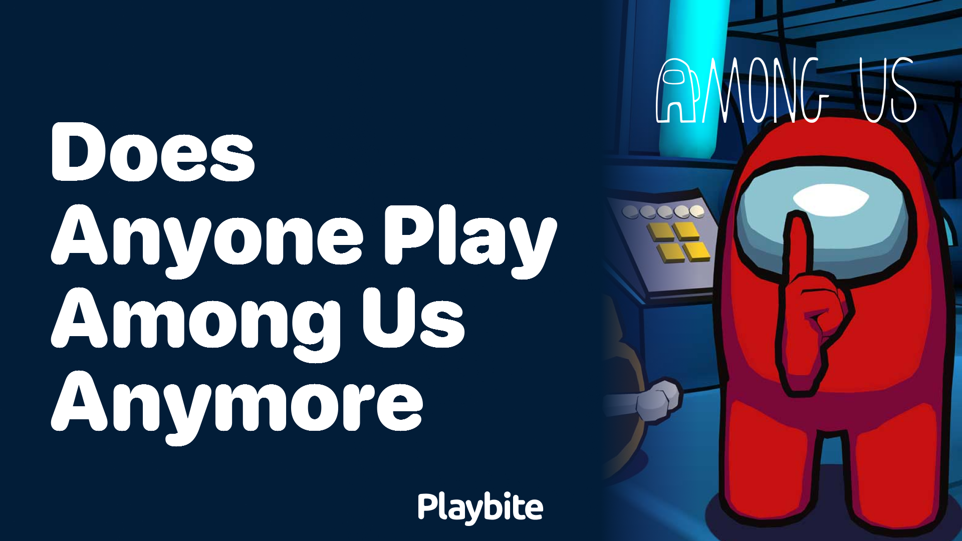 Does Anyone Still Play Among Us?