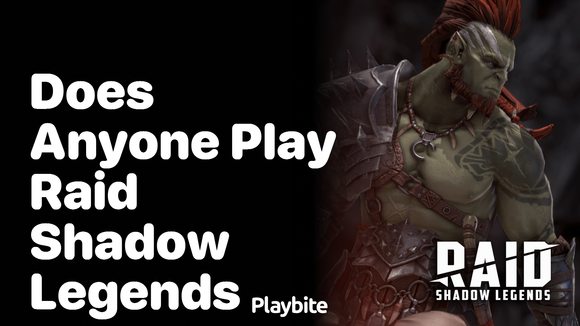 Does Anyone Play Raid Shadow Legends? Let’s Dive In!