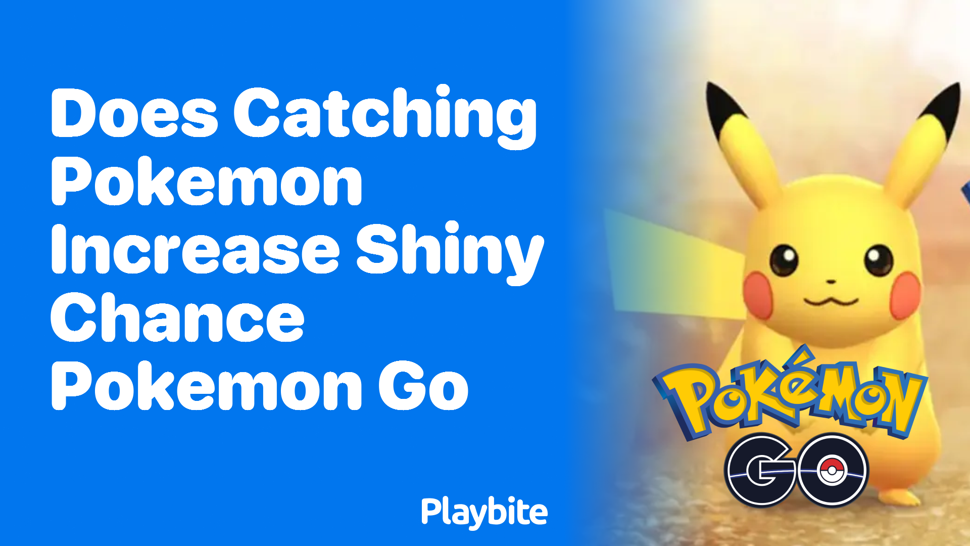 Does Catching Pokémon Increase Shiny Chance in Pokémon GO? - Playbite