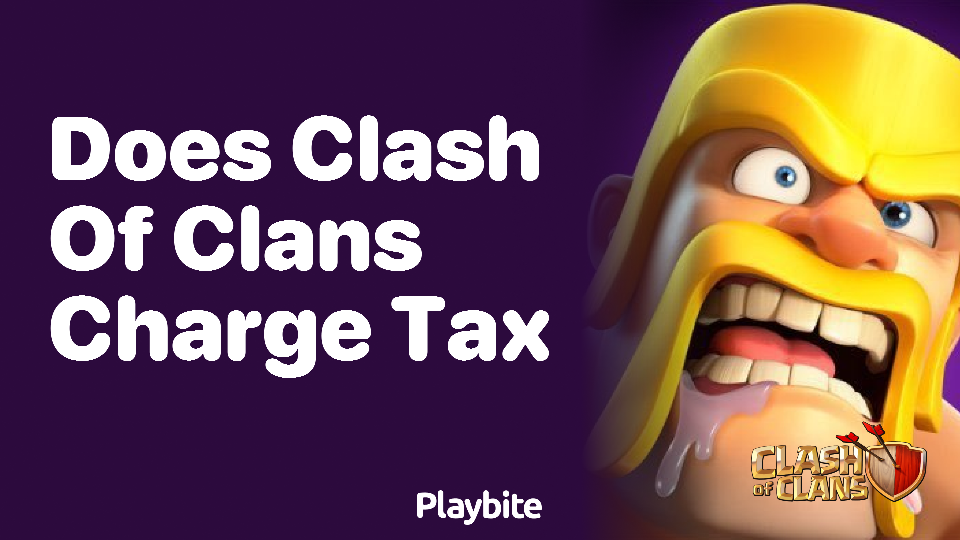Does Clash of Clans Charge Tax?
