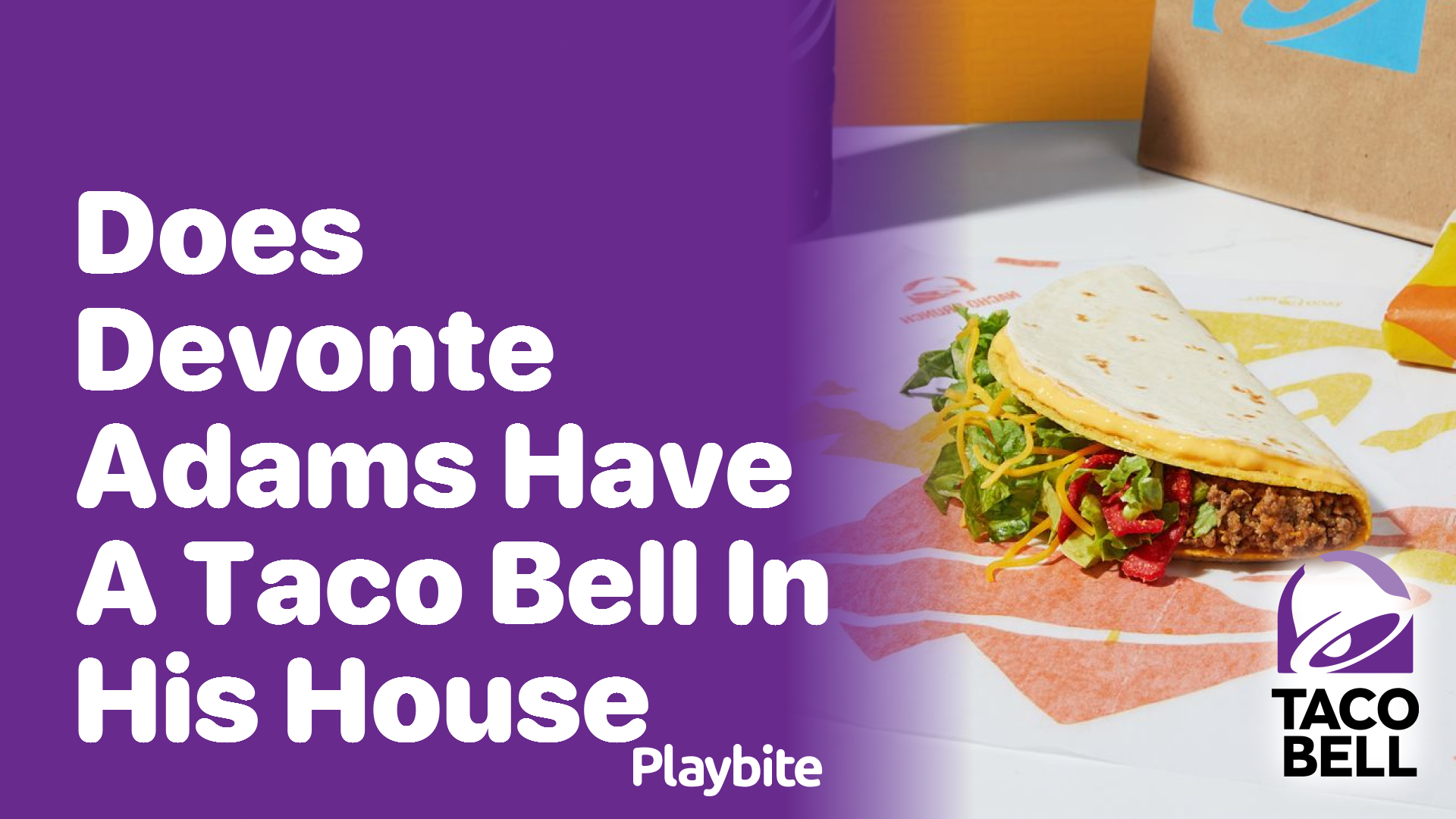 Does Davante Adams Have a Taco Bell in His House?