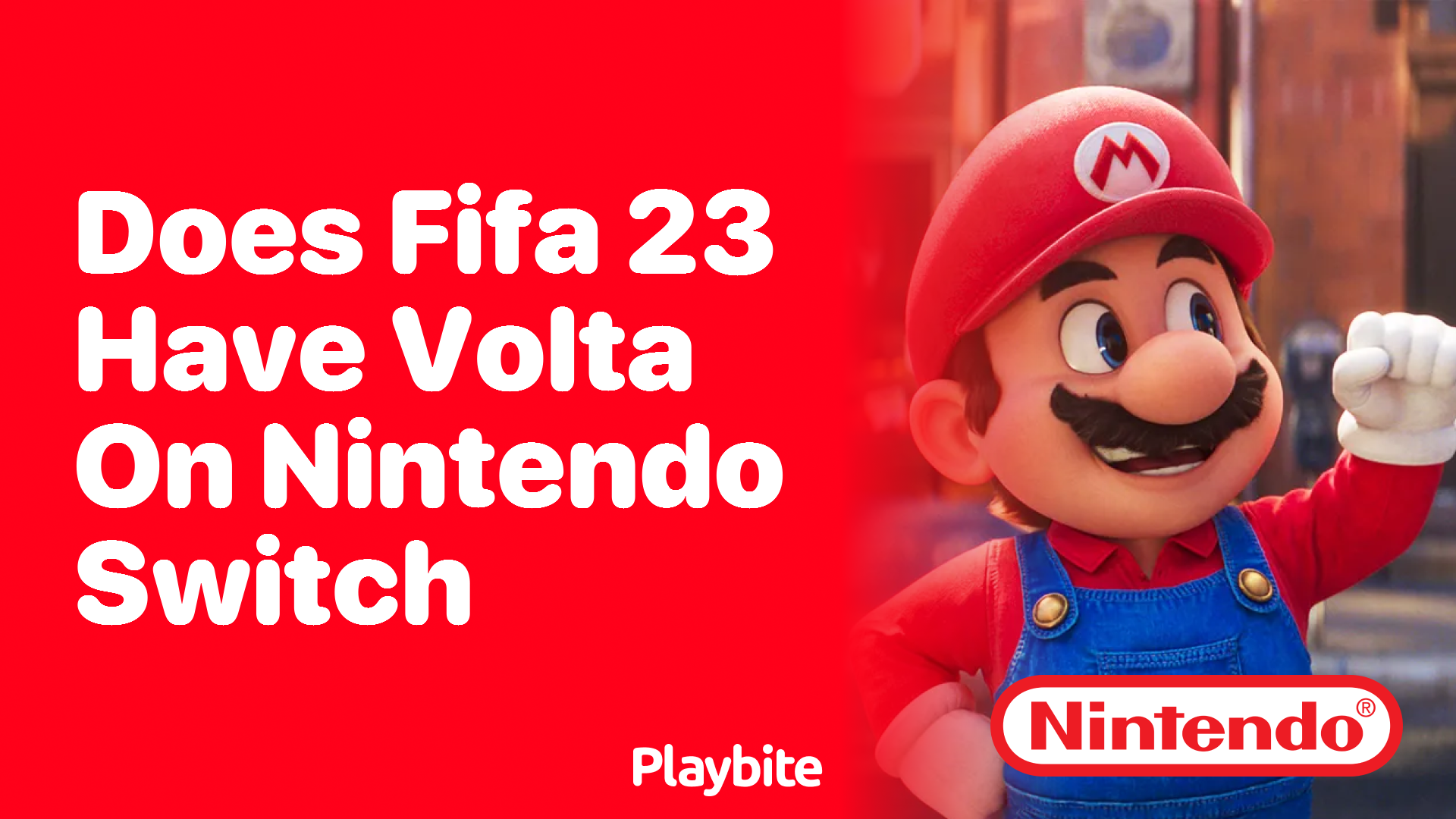 Does FIFA 23 Have VOLTA on Nintendo Switch?