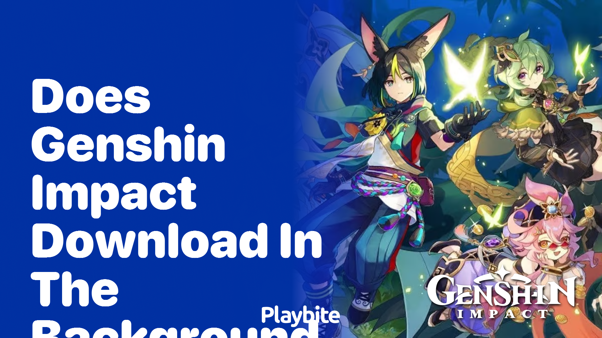 Does Genshin Impact download in the background?