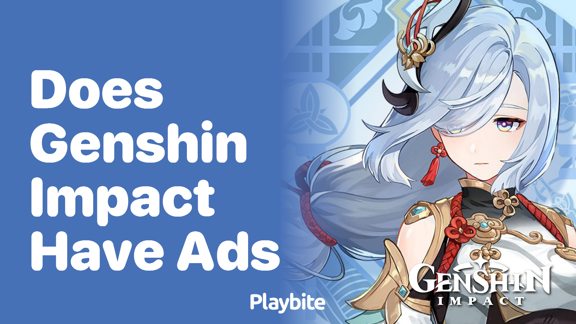 Does Genshin Impact Have Ads? Find Out Here!