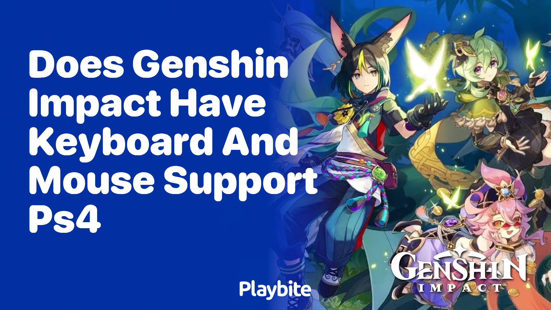 Does Genshin Impact Have Keyboard and Mouse Support on PS4?